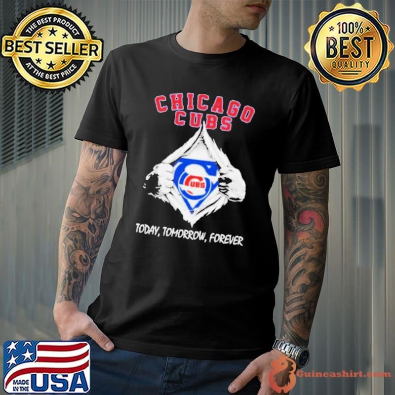 Blood Inside Me Chicago Cubs Today, Tomorrow, Forever Shirt
