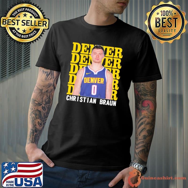 Denver Nuggets Christian Braun American professional basketball player T-Shirt