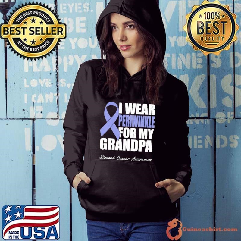 I Wear Periwinkle For My Grandpa Stomach Cancer Awarenesst Hoodie