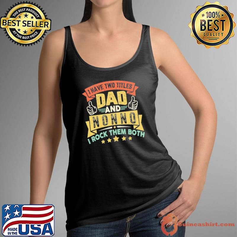 I have two titles dad and nonno rock them both stars Tank Top