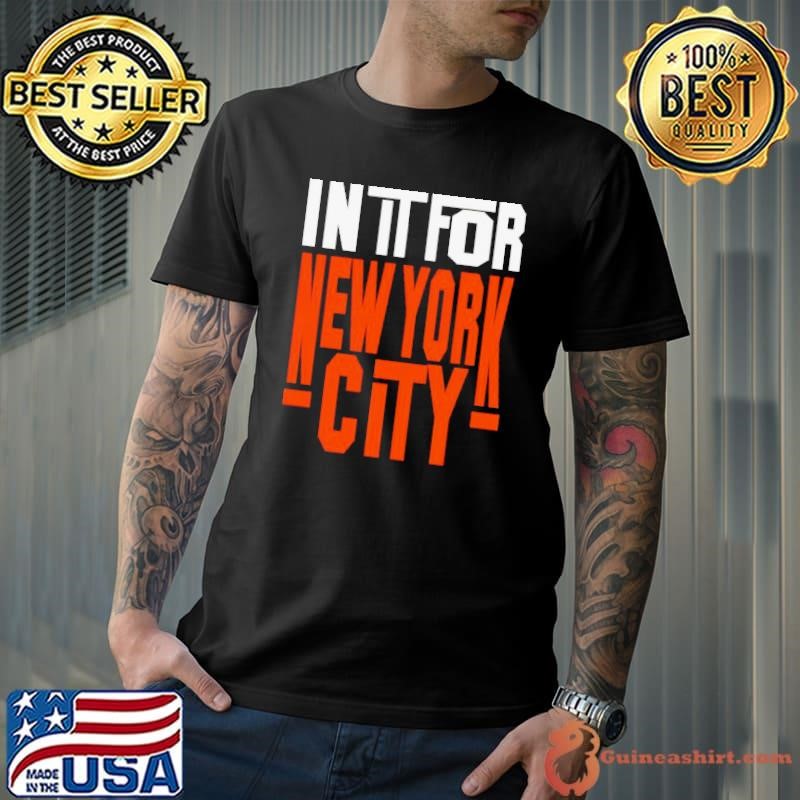 In It For New York City Basketball shirt