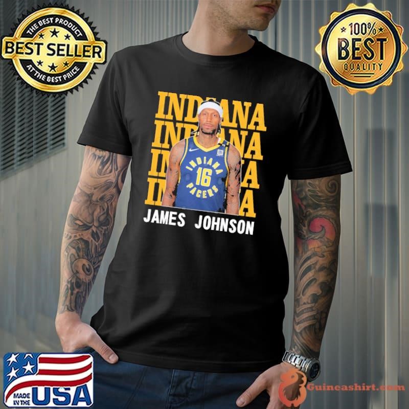 Indiana Pacers James Johnson American professional basketball player T-Shirt