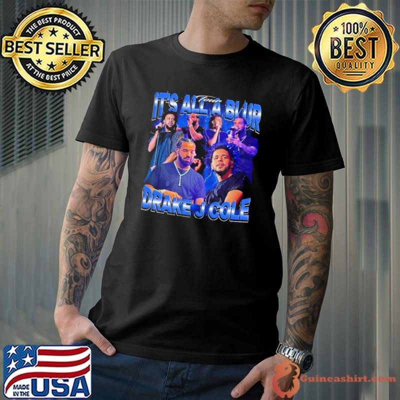 J.Cole & Drake It's All The Blur American rapper and record producer Shirt
