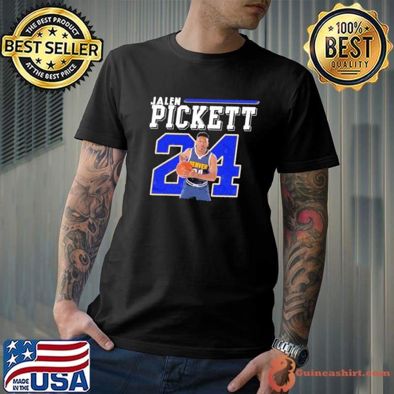 Jalen Pickett American professional basketball player for the Denver Nuggets Shirt