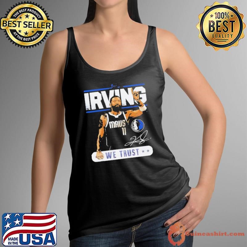 Kyrie Irving Dallas Mavericks Trust shirt