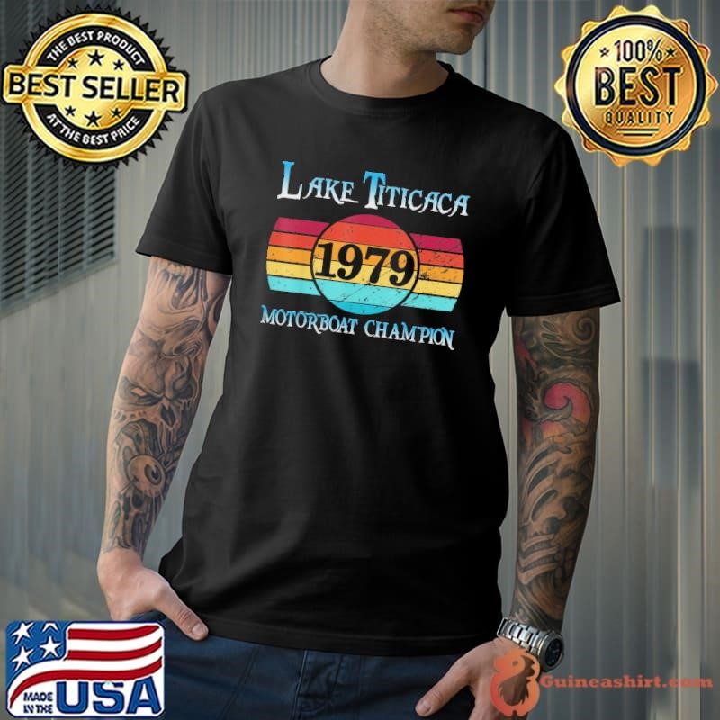 Lake Titicaca 1979 Motorboat Champion Vintage Sunset T-Shirt