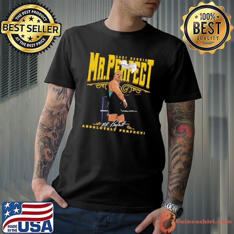 Mr. Perfect Absolutely Perfect American professional wrestler Shirt