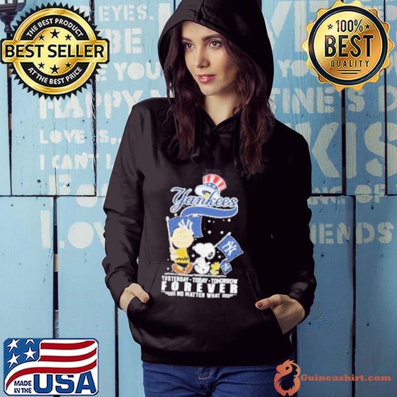 Peanuts Characters New York Yankees Yesterday Today Tomorrow Forever No Matter What Shirt