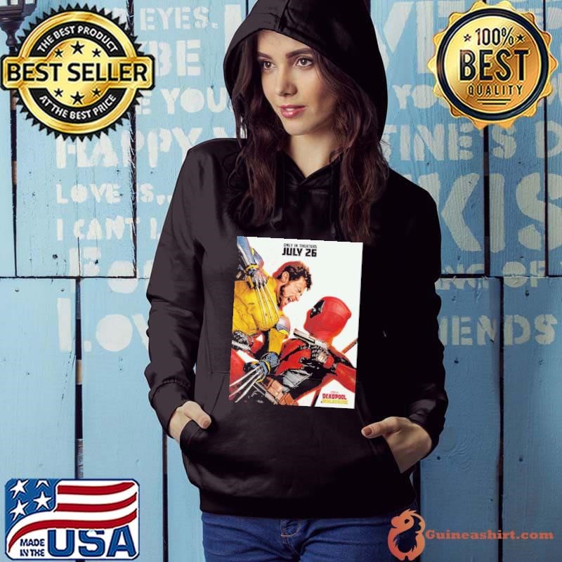 Poster For Deadpool And Wolverine Peak incoming In Theaters On July 26 shirt