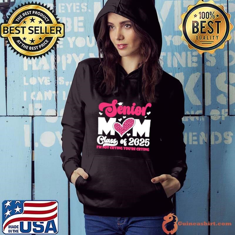 Proud Senior Mom Class of 2025 I'm Not Crying You're Crying Leopard Hoodie
