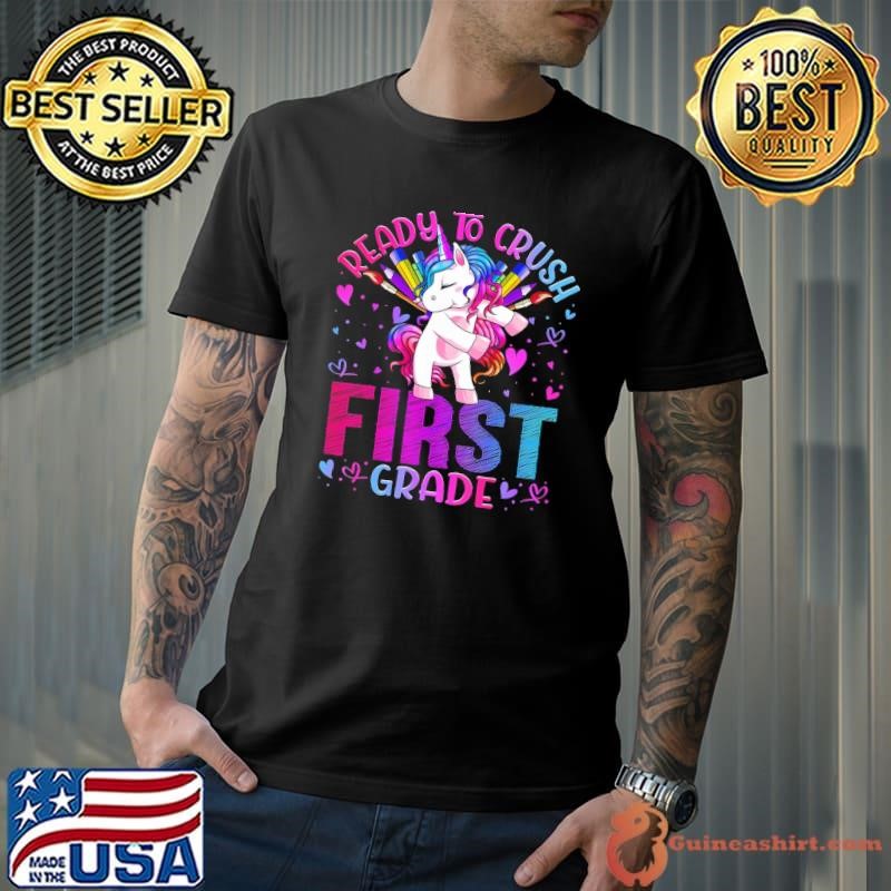 Ready To Crush First 1St Grade Back To School Unicorn Kids Shirt