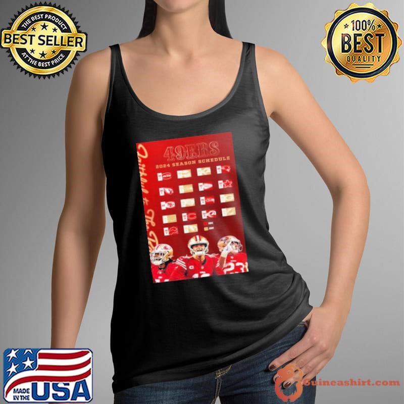 San Francisco 49ers 2024 Season Schedule Faithful To The Bay shirt