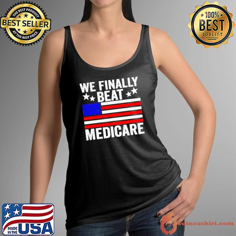 Saying We Finally Beat Medicare usa flag stars Tank Top