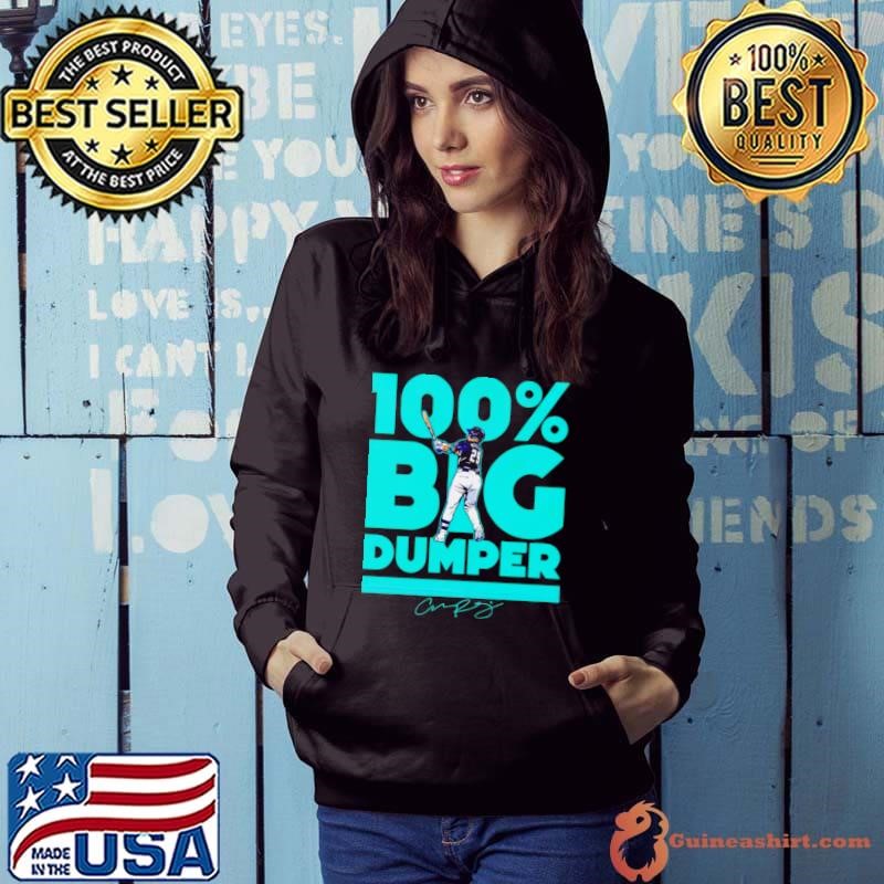 Seattle Mariners Cal Raleigh Hundred Percent Big Dumper shirt