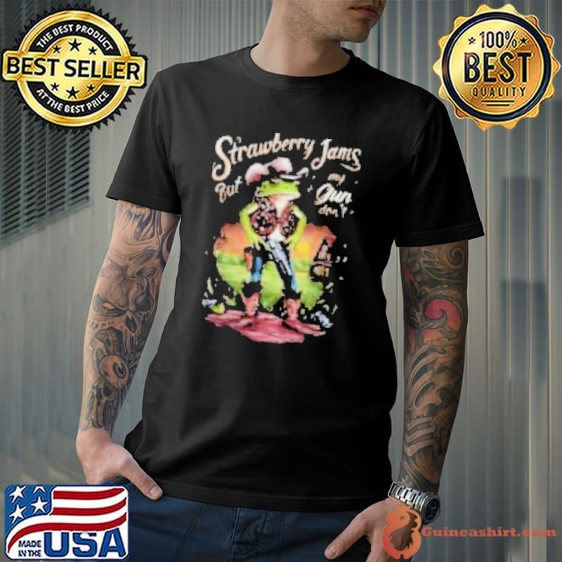 Strawberry Jams But My Glock Dont Frog Shirts
