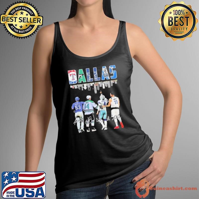 Texas Rangers Dallas Stars Dallas Cowboys Dallas Mavericks Proud City Signatures shirt