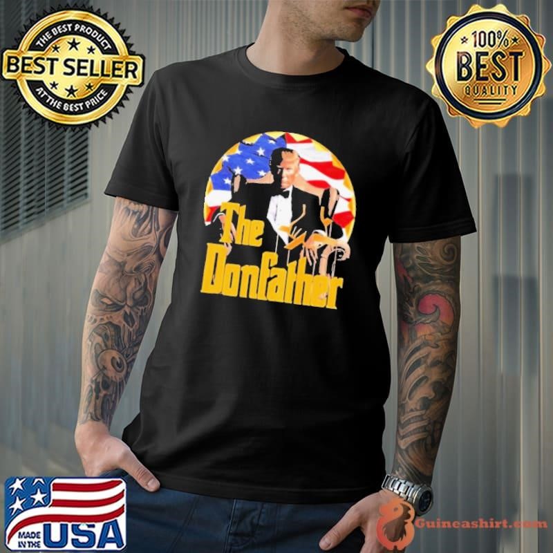 The Donfather Convicted Felon 2024 Pro Trump 4th Of July Shirt