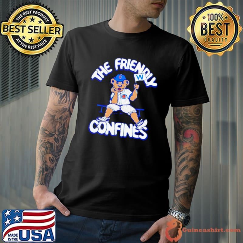 The Friendly Confines Chicago Cubs shirt