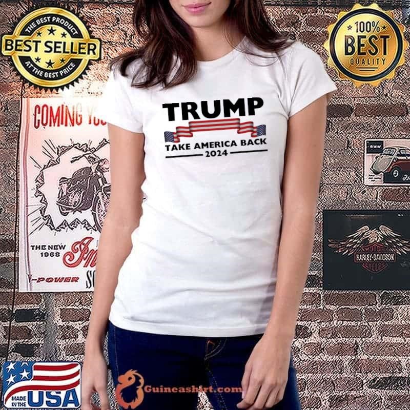 Trump take america back 2024 usa flag election Ladiestee
