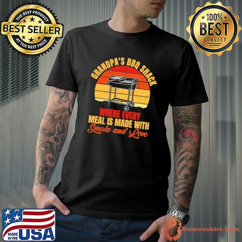 Where every meal is made with smoke and love sunset Shirt