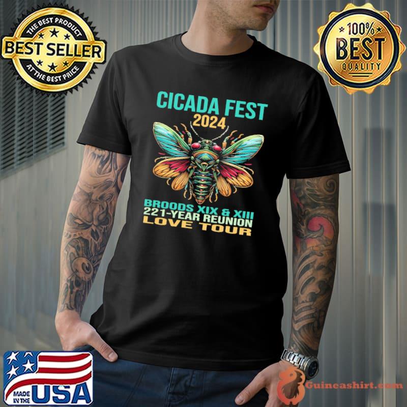 Entomology Cicada Fest 2024 Broods Xix Xiii Love Tour shirt