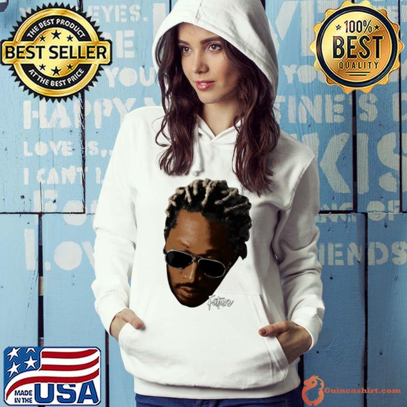 Future an American rapper and singer Big Face s Hoodie