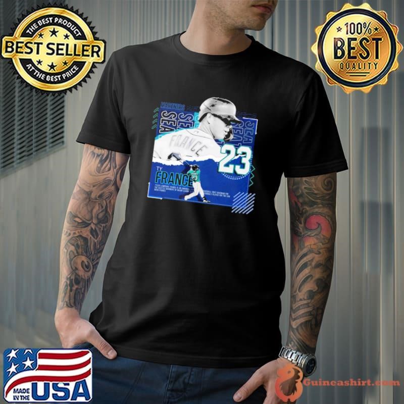 American professional baseball first baseman ty france T-Shirt