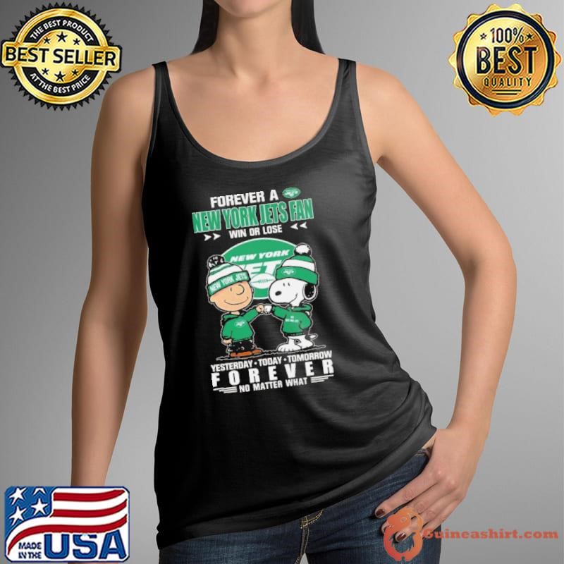 Charlie Brown And Snoopy Forever A New York Jets Fan Win Or Lose Yesterday Today Tomorrow Forever No Matter What Tank Top