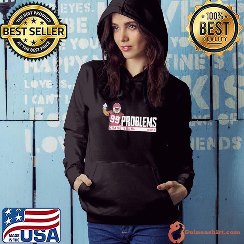 Chase Young 99 Problems American football defensive end Hoodie
