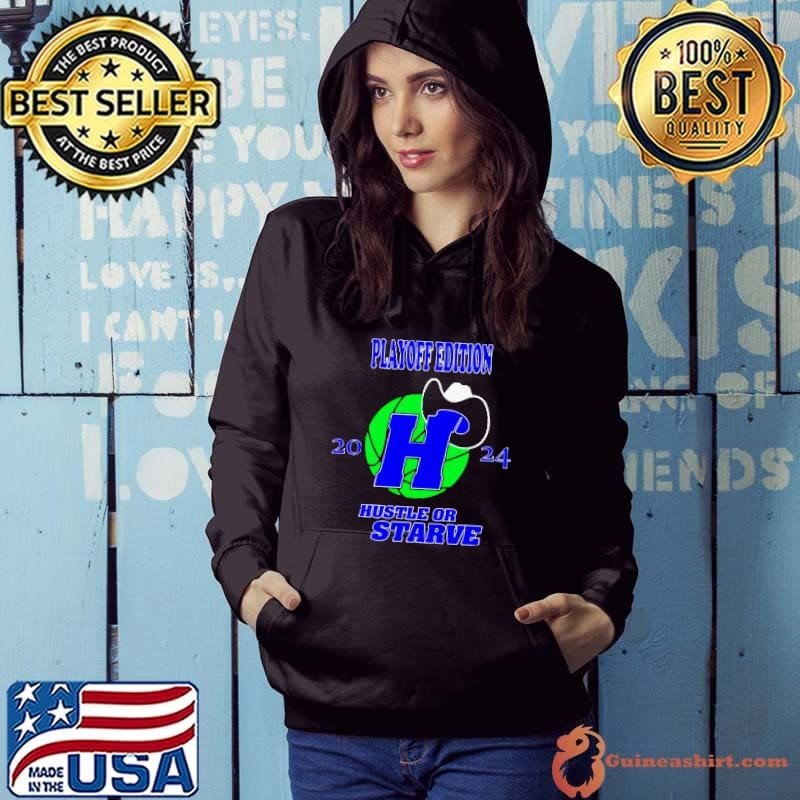 Dallas Maverick 2024 playoff hustle or starve Hoodie