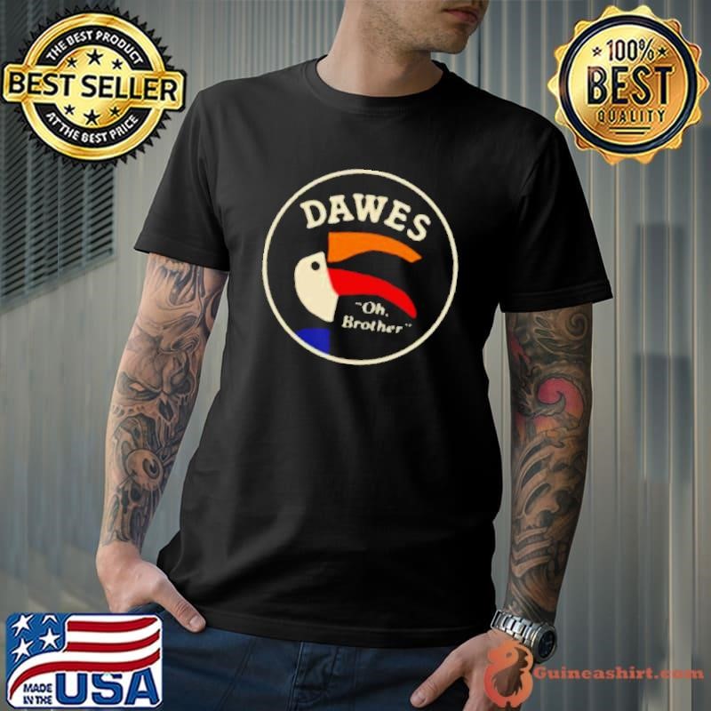 Dawes Oh Brother Toucan shirt
