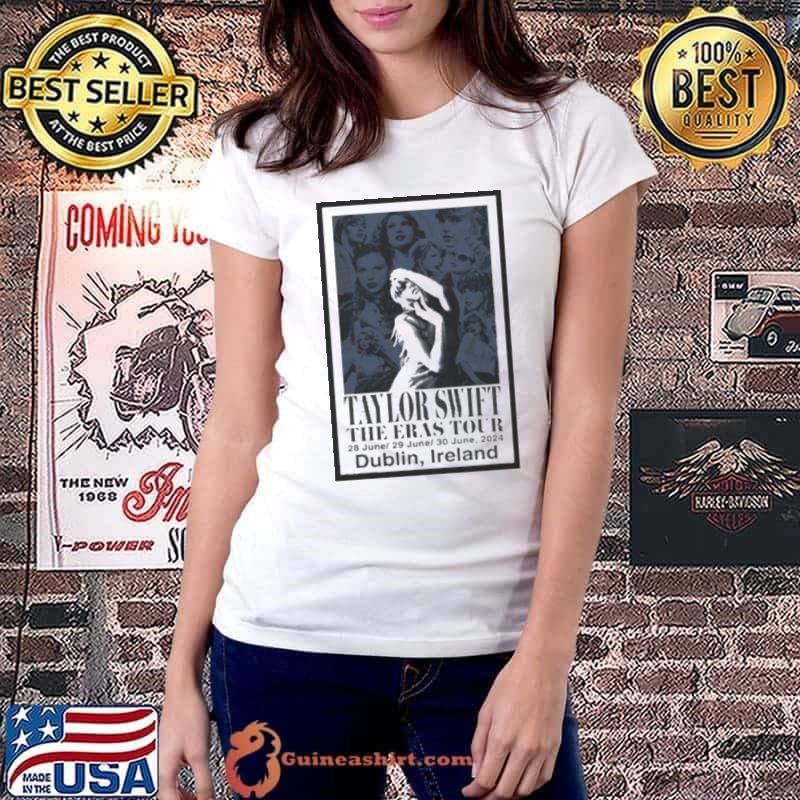 Design June 28 30 2024 Aviva Stadium Dublin Ireland Taylor Poster Shirt