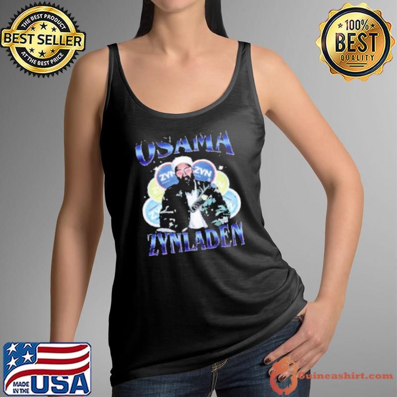 Funny Meme Osama Zynladen Shirt