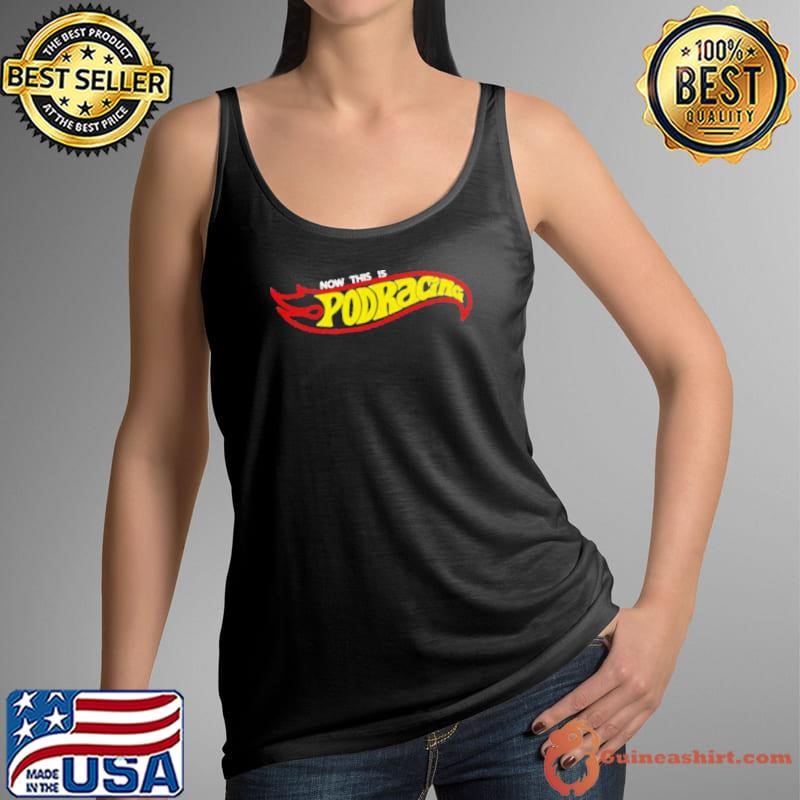 Jedi Kaylin Embroidery Now This Is Podracing Tank Top