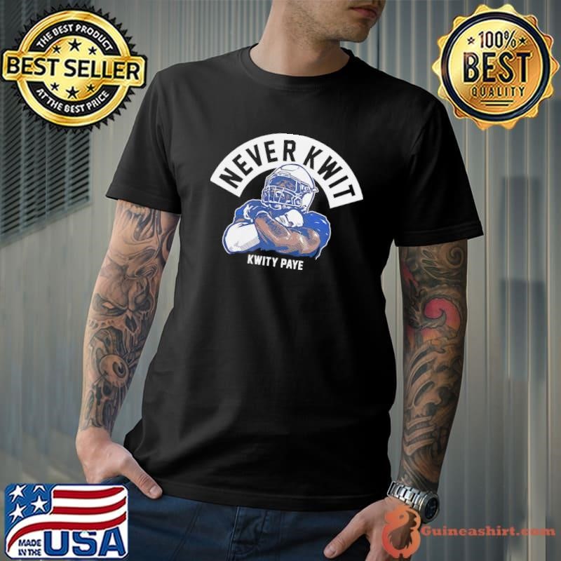 Kwity Paye Never Liberian professional American football defensive Unisex