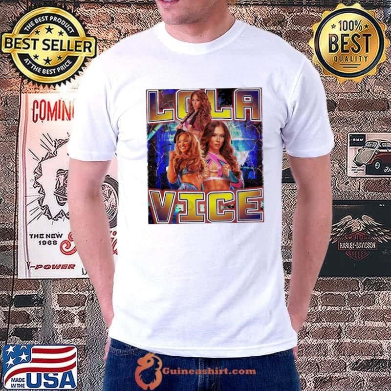 LOLA VICE American professional wrestler and former mixed T-Shirt