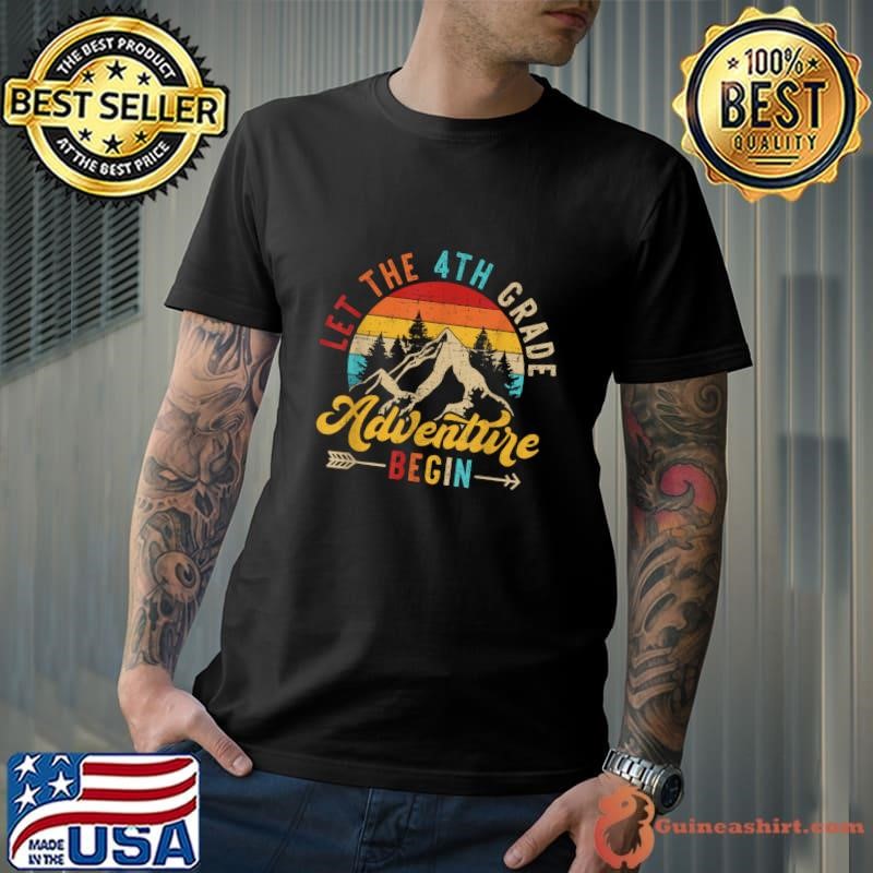 Let the 4th Grade Adventure Begin Back To School Teachers Mountain Vintage T-Shirt