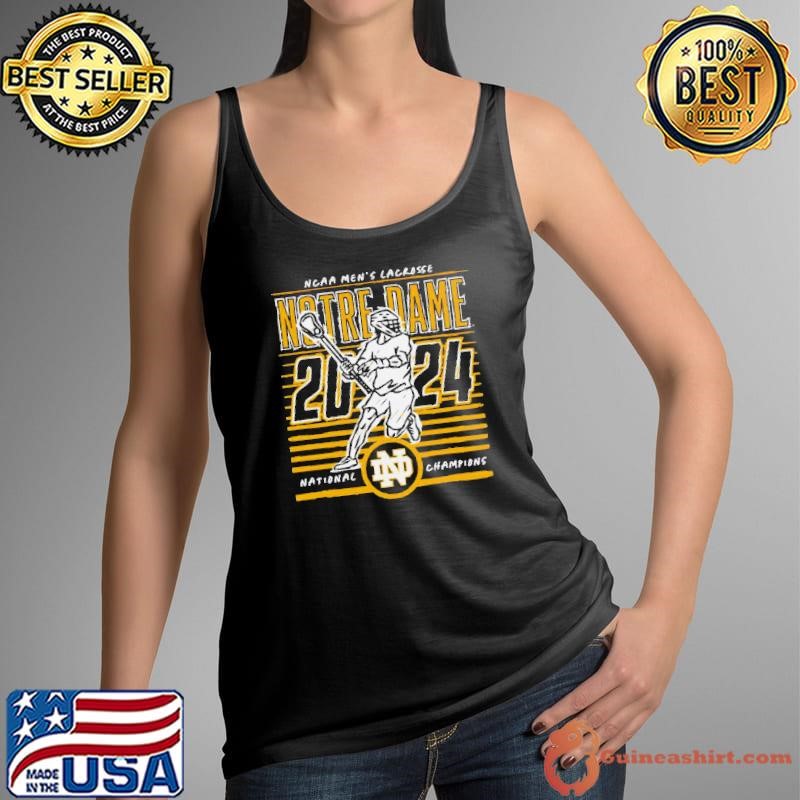 Notre Dame Fighting Irish 2024 NCAA Men’s Lacrosse National Champions shirt