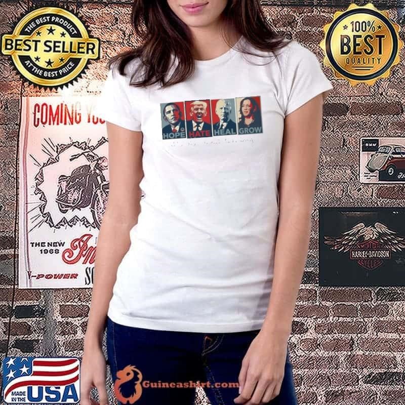 Obama Hope Trump Hate Biden Heal Harris Grow It’s All About Timing Shirt