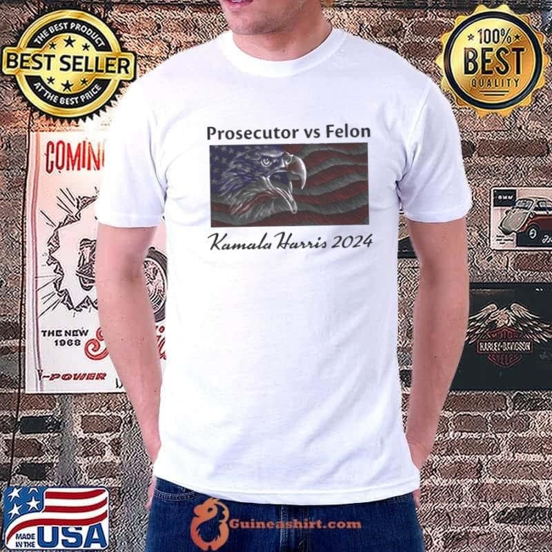 Prosecutor Vs Felon Kamala Harris Defender Of Democracy Unisex
