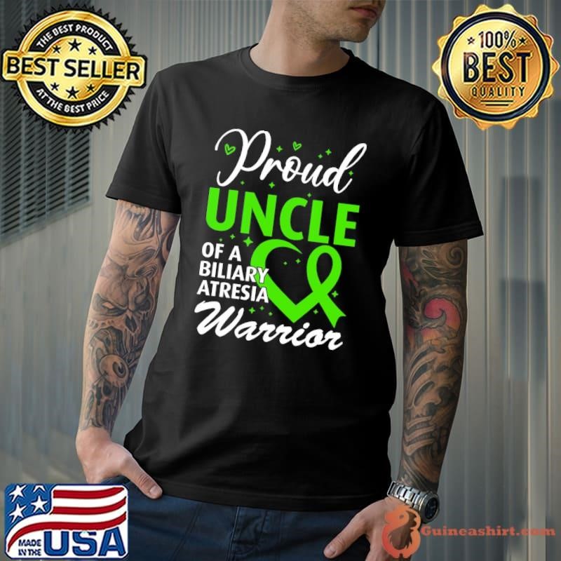 Proud Uncle of a Biliary Atresia Warrior T-Shirt