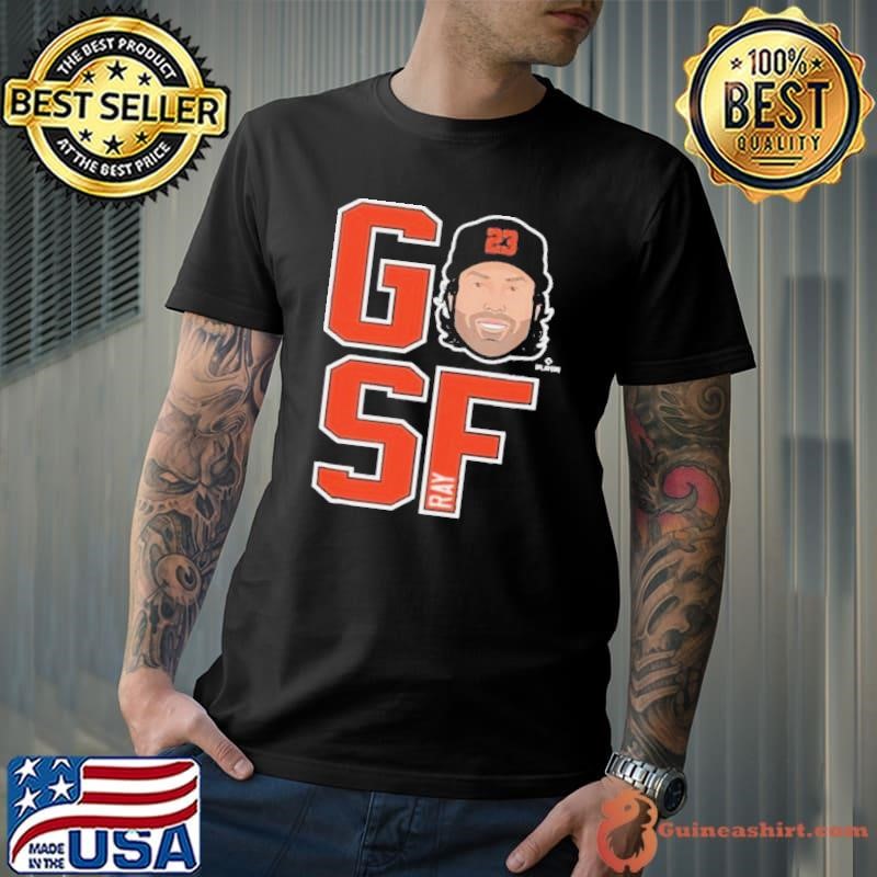Robbie Ray San Francisco Giants GO SF Shirt