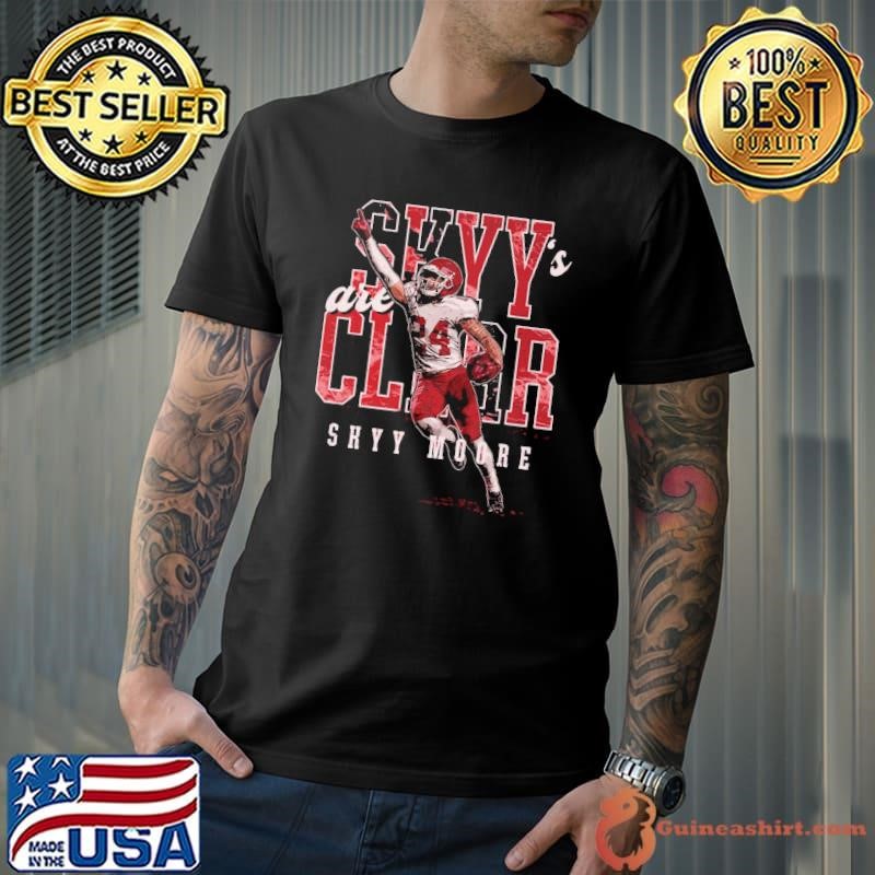 Skyy Moore American football wide receiver Kansas City Skyy's Are Clear T-Shirt