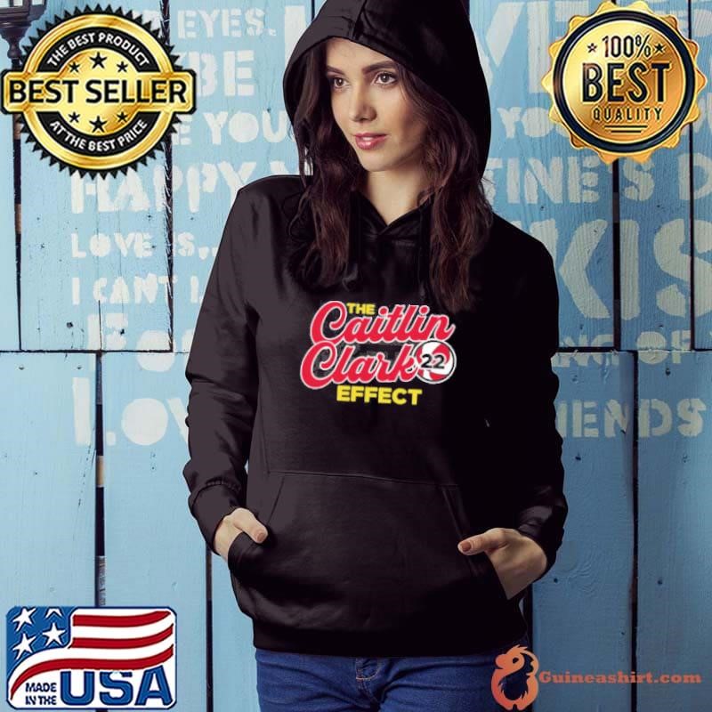 The Caitlin Clark Effect Hoodie