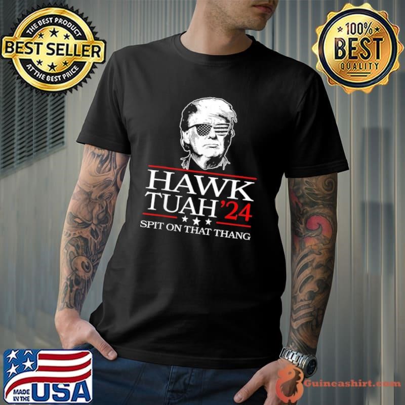Trump 2024 Flag Hawk Tuah Spit On That Thing Unisex
