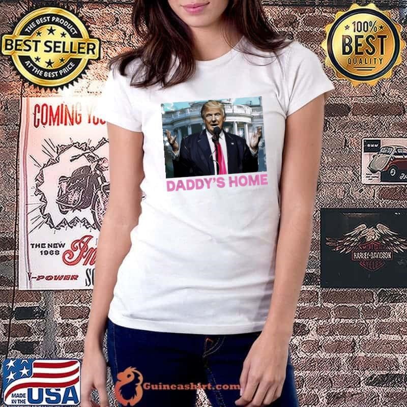 Trump Pink Daddy's Home President Election 2024 Ladiestee