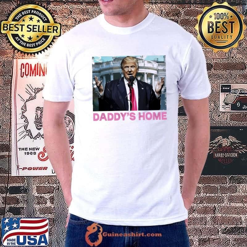 Trump Pink Daddy's Home President Election 2024 T-Shirt