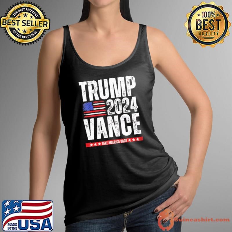 Trump Vance 2024 Take America Back American Flag Election Tank Top