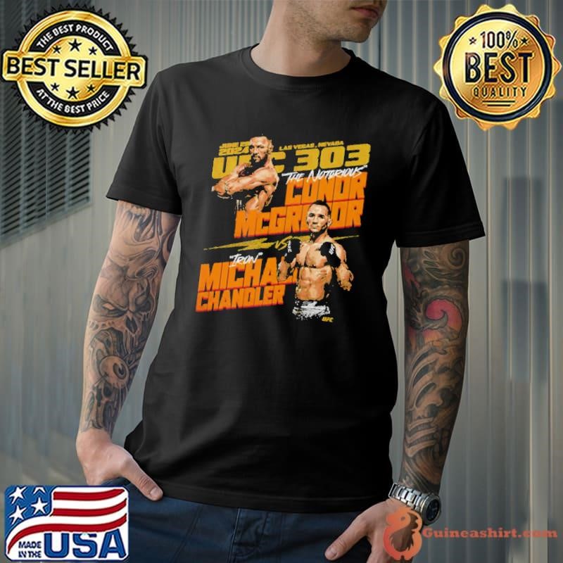 UFC 303 Conor McGregor Vs. Michael Chandler shirt