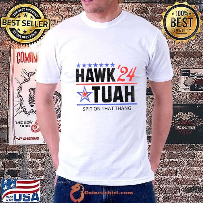 Vintage Hawk Tauh 24 Spit On That Thang Sarcastic Parody Stars Unisex